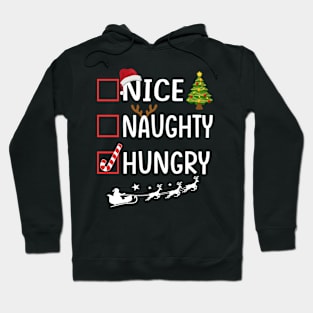 nice naughty Hungry Hoodie